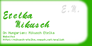 etelka mikusch business card